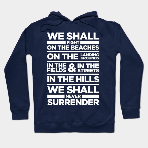 We Shall Fight On the Beaches - Winston Churchill Dunkirk Speech Hoodie by RetroReview